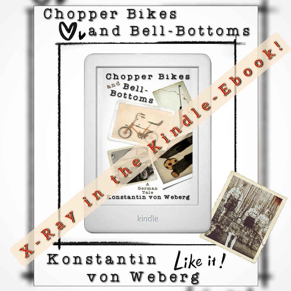 ‚Chopper Bikes and Bell-Bottoms‘  Kindle ebook with X-Ray.