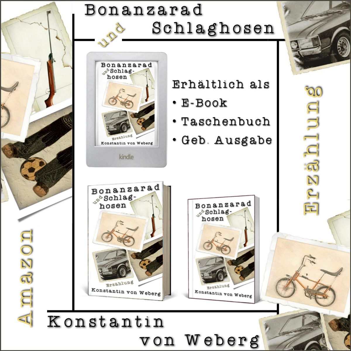 Roman ‚Bonanzarad und Schlaghosen‘ Die verschiedenen Editionen: Eine Überblick